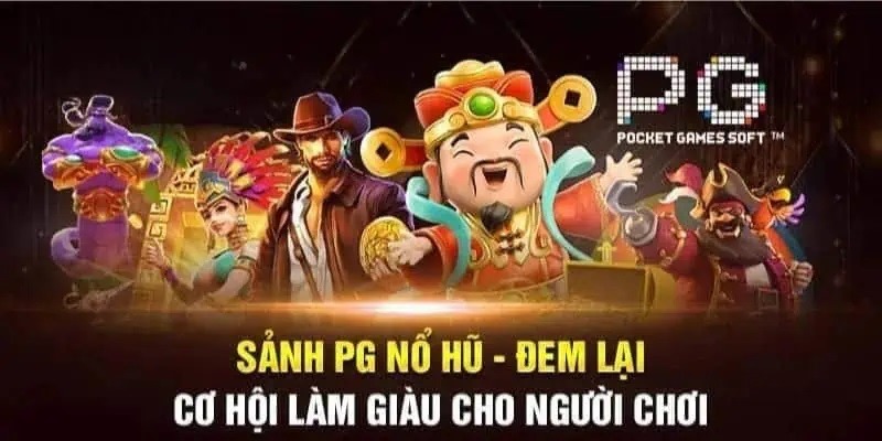 Khám phá  về các tính năng nổi bật của game nổ hũ PG